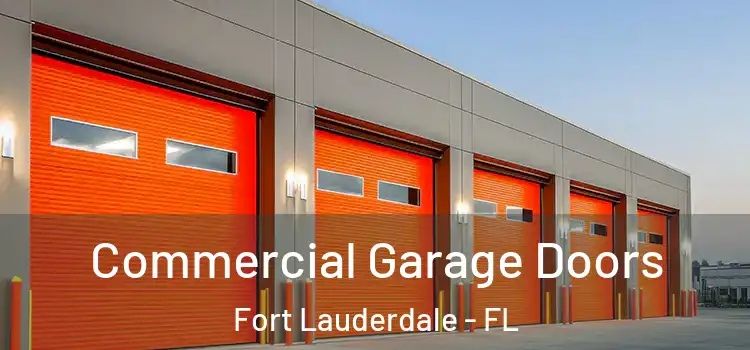  Commercial Garage Doors Fort Lauderdale - FL