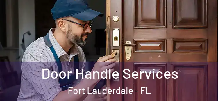  Door Handle Services Fort Lauderdale - FL