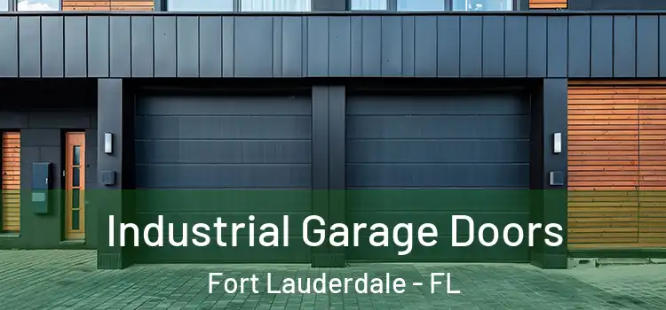  Industrial Garage Doors Fort Lauderdale - FL